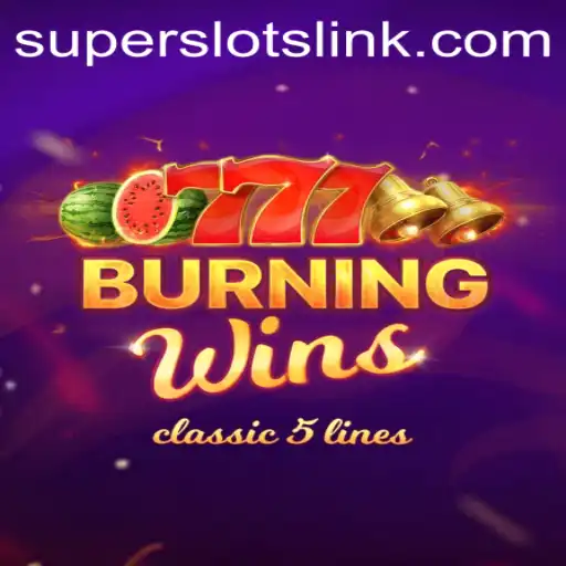 Discover the Excitement of BurningWins: A SuperSlots Sensation