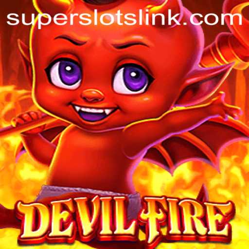 Exploring DevilFire: The Ultimate SuperSlots Experience