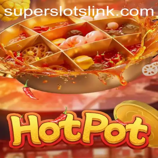 Hotpot: The Exciting World of SuperSlots Gaming